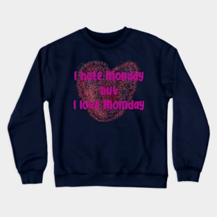 Momday Crewneck Sweatshirt